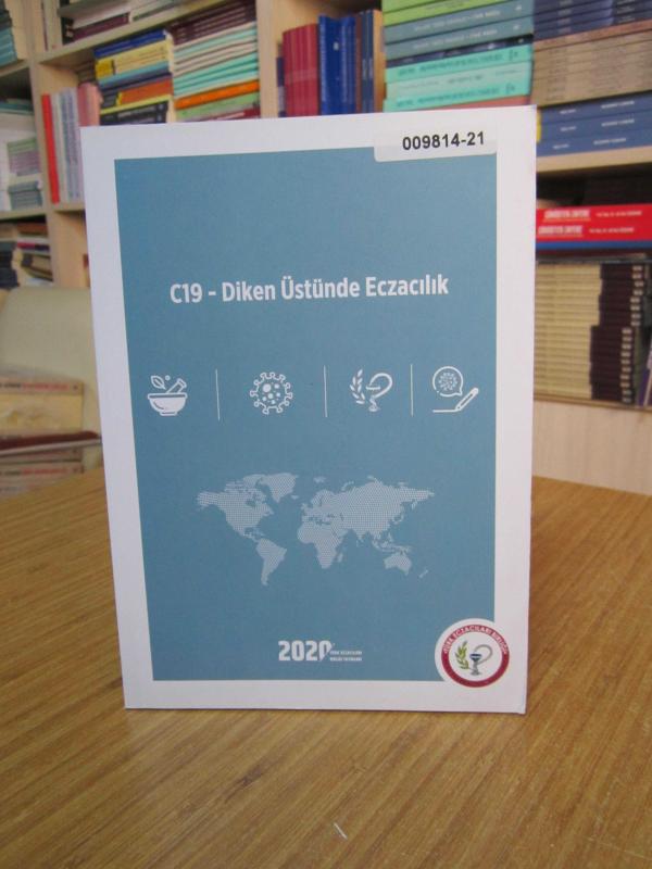 C19 - Diken Üstünde Eczacılık / Türk Eczacıları Birliği 2020
