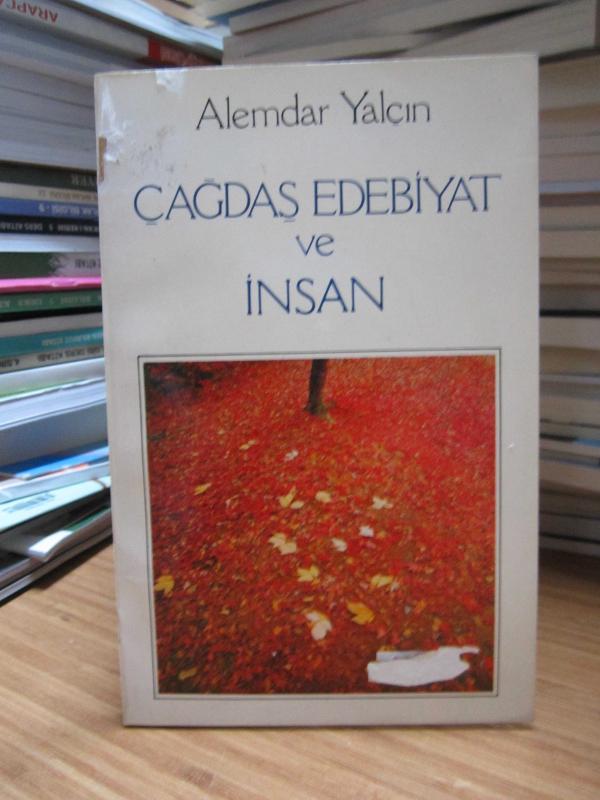 Çağdaş Edebiyat ve İnsan - Alemdar Yalçın [İmzalı]