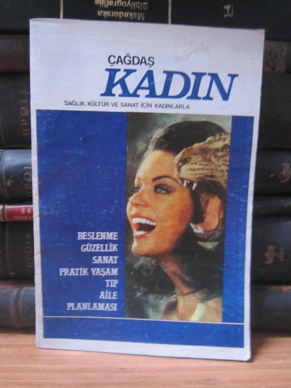 Çağdaş Kadın Sağlık Kültür ve Sanat İçin Kadınlarla - Beslenme Güzellik Sanat Pratik Yaşam Tıp Aile Planlaması