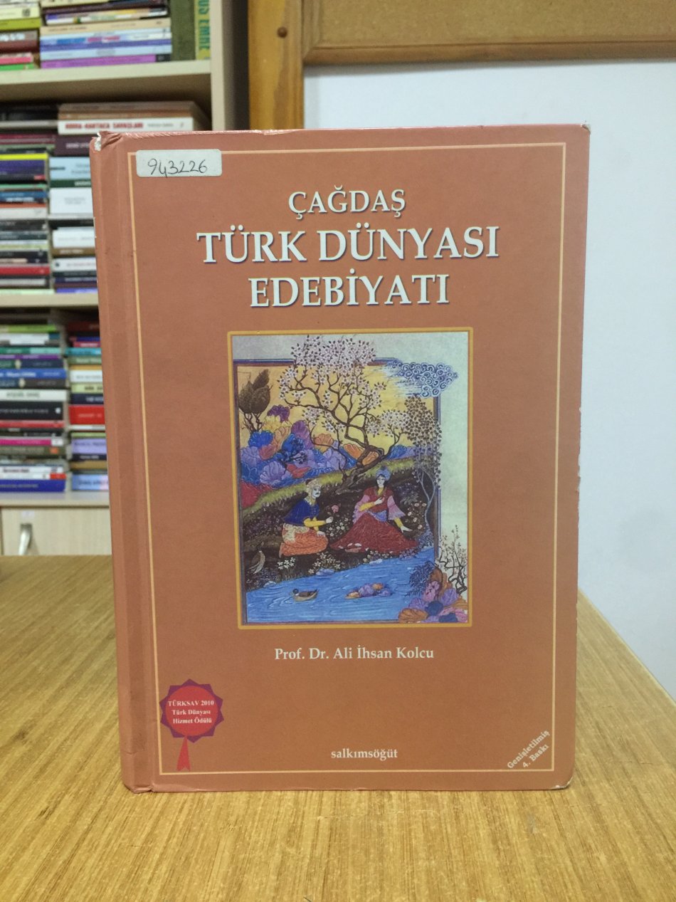 Çağdaş Türk Dünyası Edebiyatı - Prof. Dr. Ali İhsan Kolcu [Ciltli]