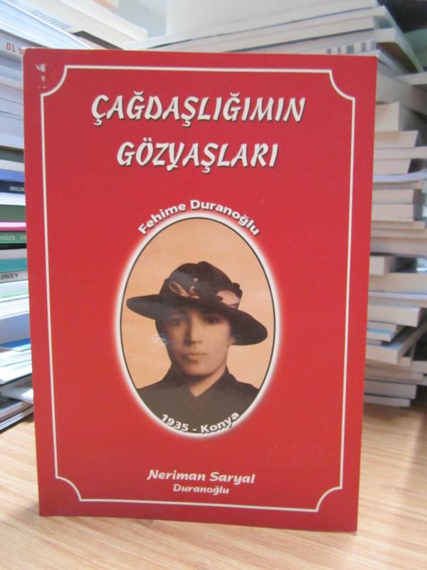 Çağdaşlığımın Gözyaşları Fehime Duranoğlu [İmzalı]