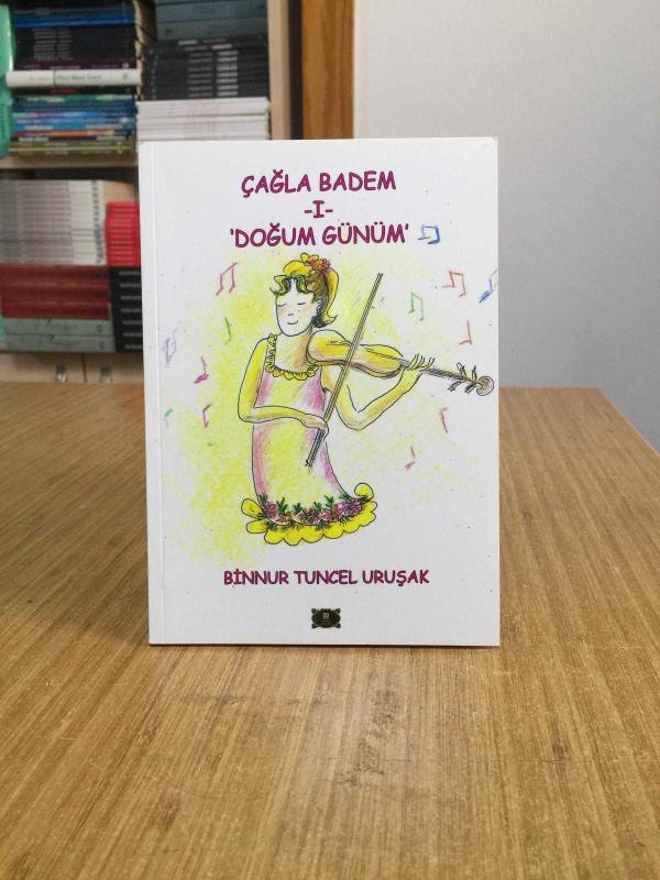 Çağla Badem 1 Doğum Günüm - Binnur Tuncel Uruşak