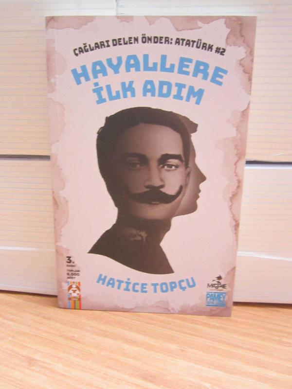 Çağları Delen Önder Atatürk 2 Hayallere İlk Adım