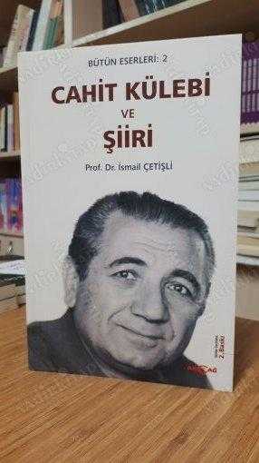 Cahit Külebi ve Şiiri (2.Baskı)