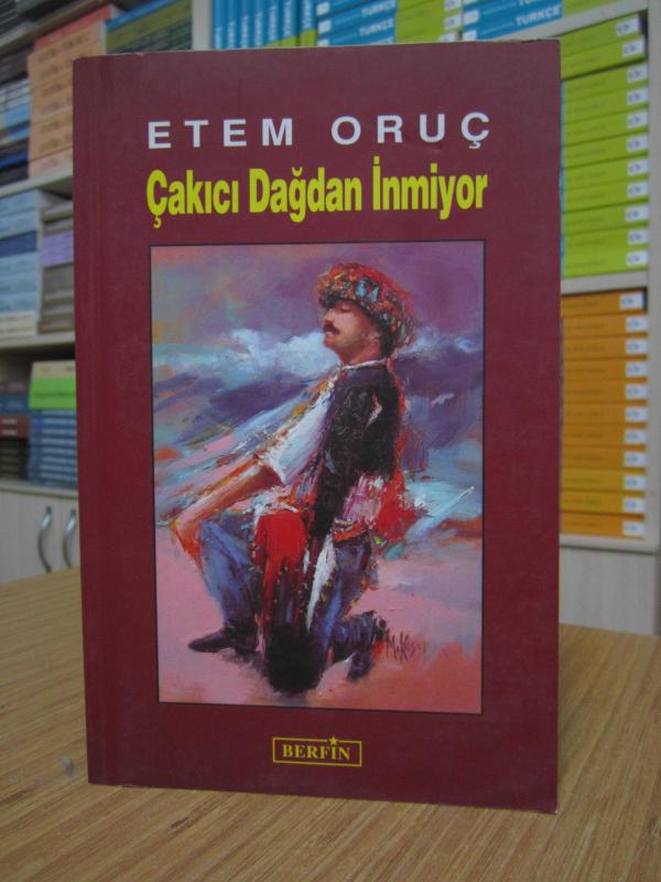 Çakıcı Dağdan İnmiyor