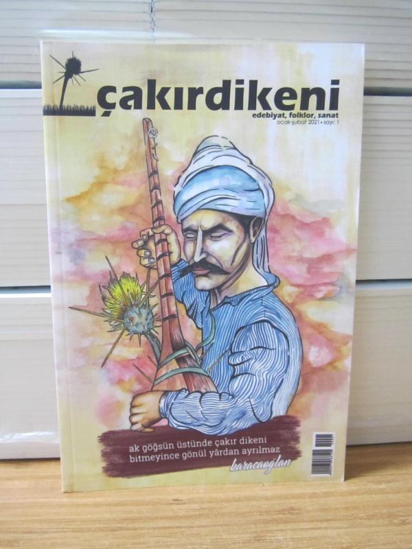 ÇAKIRDİKENİ Dergisi - İLK SAYI - Ocak Şubat 2021 ( Atabey Barış )
