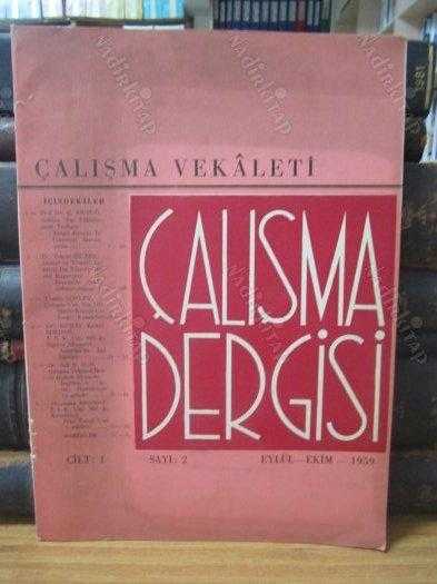 ÇALIŞMA VEKALETİ ÇALIŞMA DERGİSİ - CİLT 1 -  SAYI 2 - EYLÜL EKİM 1959