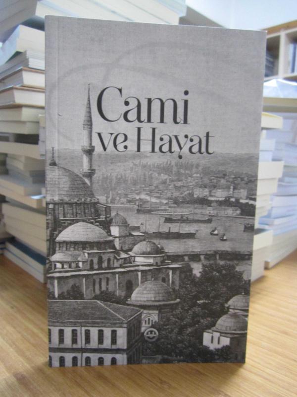 Cami ve Hayat