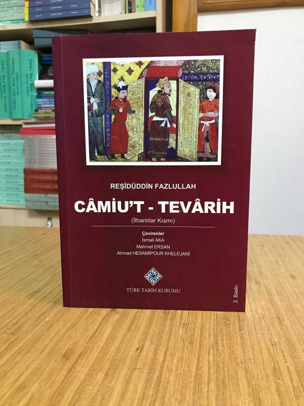 CAMİU'T-TEVARİH (İlhanlılar Kısmı) - Reşidüddin Fazlullah [2.Baskı]