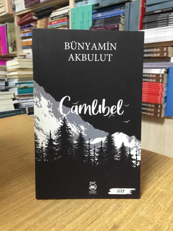 Çamlıbel - Bünyamin Akbulut