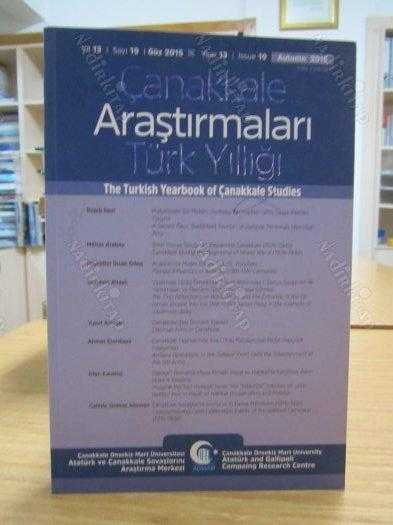 Çanakkale Araştırmaları Türk Yıllığı - Sayı 19 - Güz 2015 - Çanakkale Onsekiz Mart Üni. AÇASAM Atatürk ve Çanakkale Savaşlarını Araştırma Merkezi