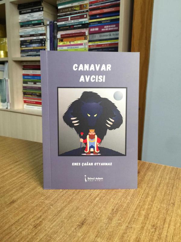 Canavar Avcısı - Enes Çağan Otyakmaz