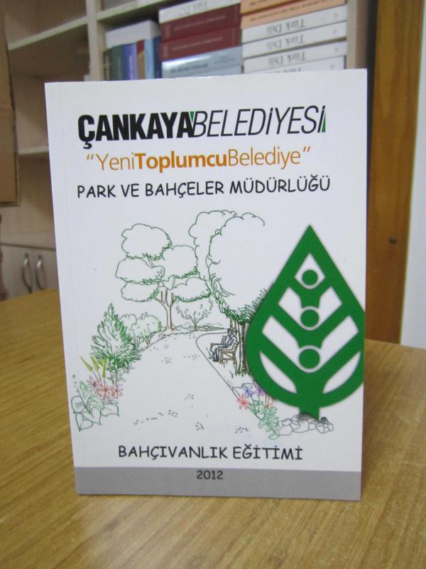 Çankaya Belediyesi Park ve Bahçeler Müdürlüğü Bahçıvanlık Eğitimi 2012
