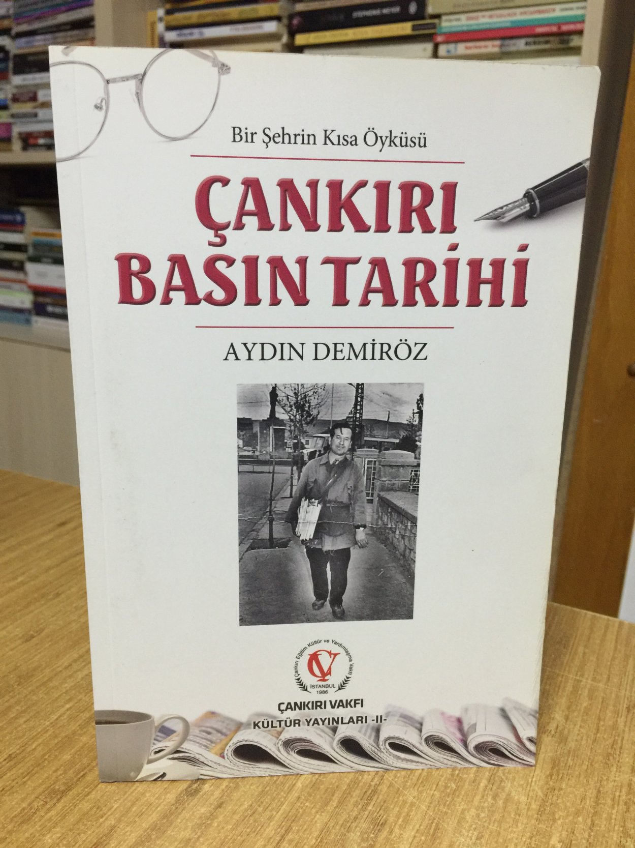 Çankırı Basın Tarihi - Aydın Demiröz