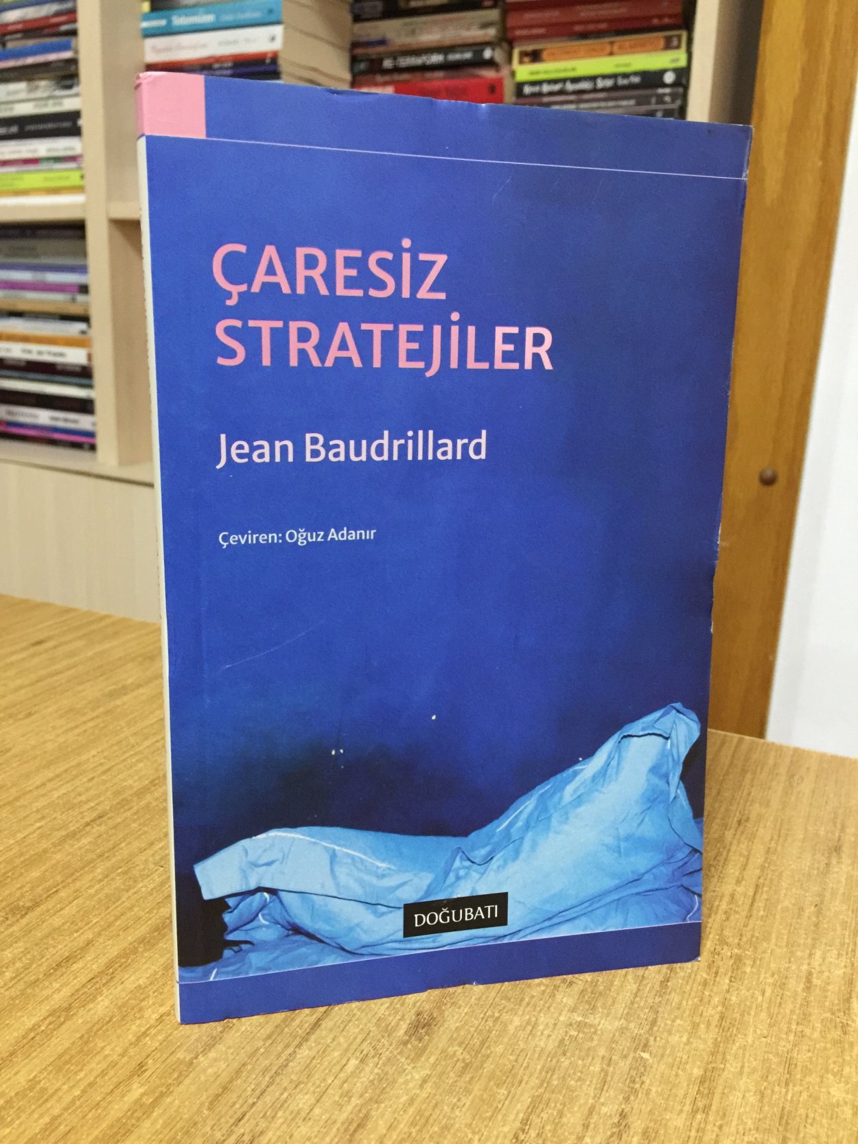 Çaresiz Stratejiler - Jean Baudrillard