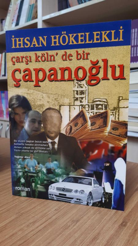 Çarşı Köln'de Bir Çapanoğlu