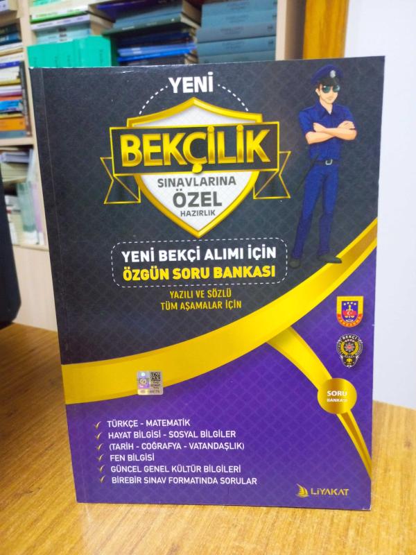 Çarşı ve Mahalle Bekçiliği Yeni Bekçilik Sınavlarına Özgün Soru Bankası Liyakat Yayınları