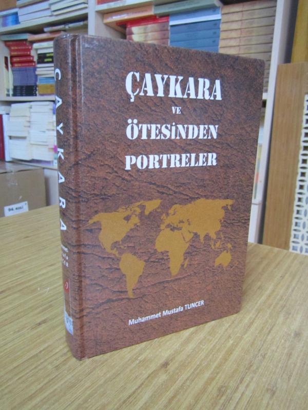 Çaykara ve Ötesinden Portreler - Muhammet Mustafa Tuncer