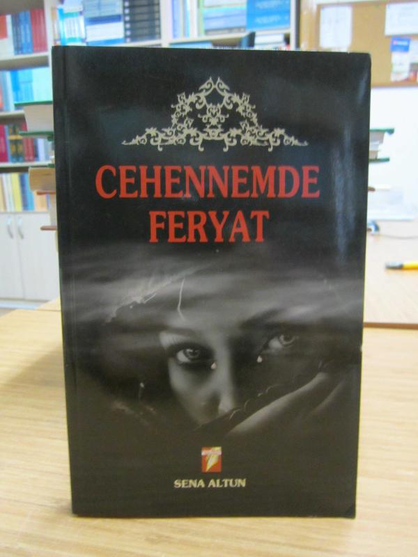 Cehennemde Feryat - Sena Altun