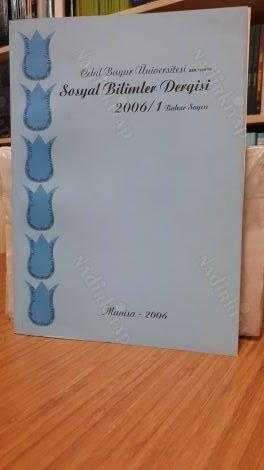 Celal Bayar Üniversitesi Sosyal Bilimler Dergisi - 2006/1 Bahar Sayısı