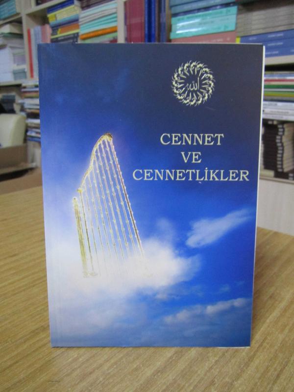 Cennet ve Cennetlikler - Filiz Demirci