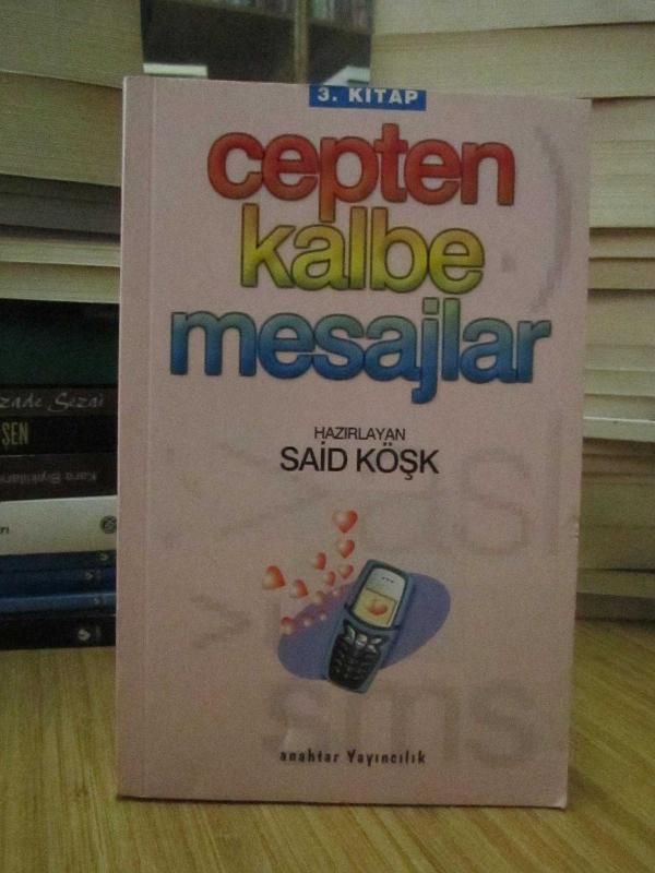 Cepten Kalbe Mesajlar (3.Kitap)