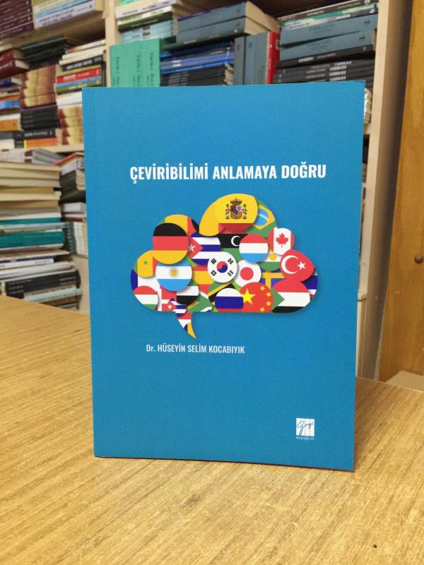Çeviribilimi Anlamaya Doğru - Dr. Hüseyin Selim Kocabıyık