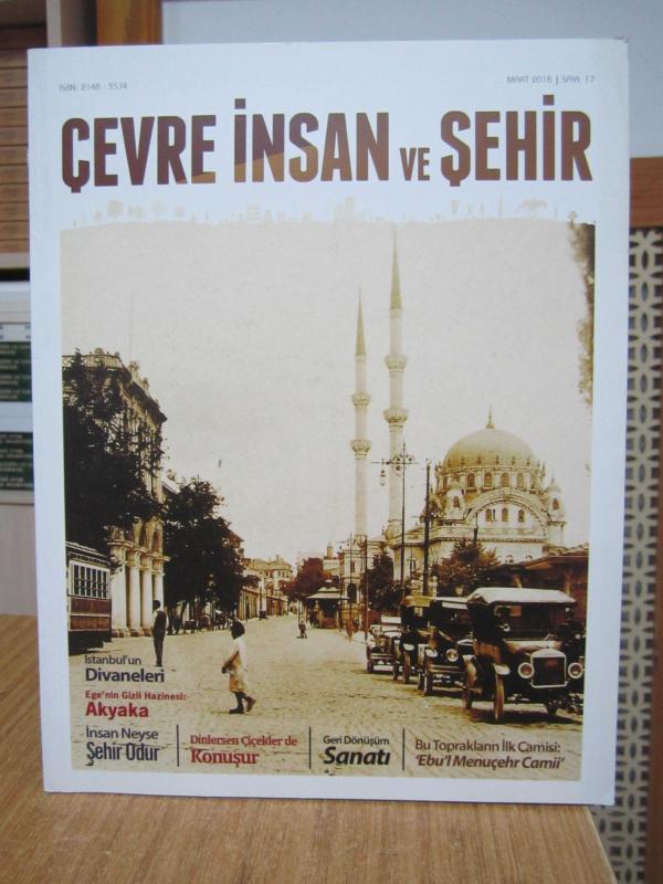 ÇEVRE İNSAN ve ŞEHİR - Sayı 17 - Mart 2018