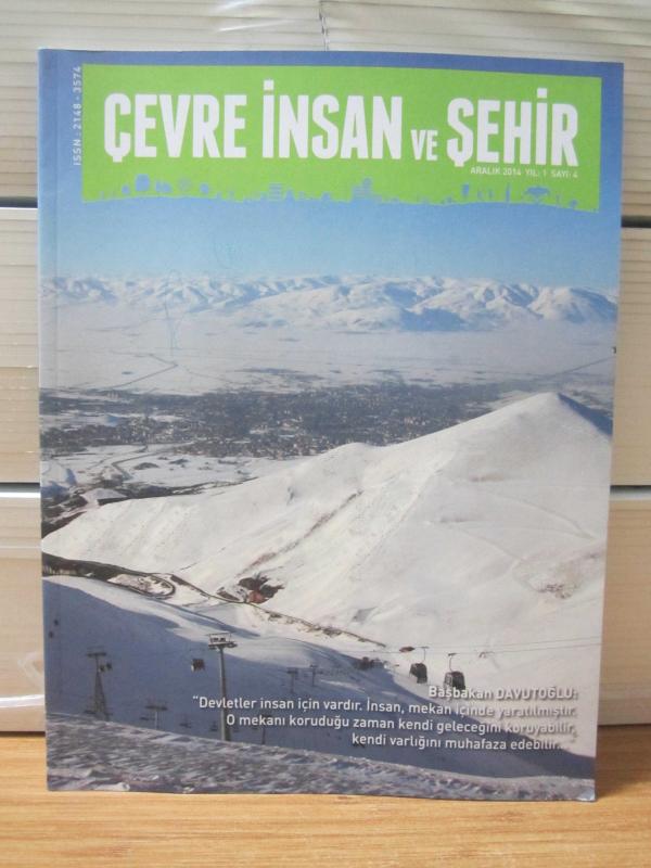 ÇEVRE İNSAN ve ŞEHİR - Sayı 4 - Aralık 2014