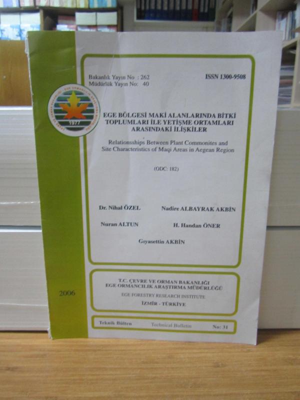 Çevre ve Orman Bakanlığı Ege Ormancılık Araştırma Enstitüsü Müdürlüğü - Teknik Bülten - No 31 - Yıl 2006 - CD'Lidir