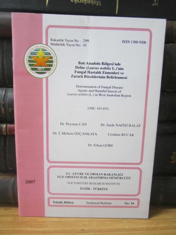 Çevre ve Orman Bakanlığı Ege Ormancılık Araştırma Müdürlüğü - Teknik Bülten - No 34 - Yıl 2007