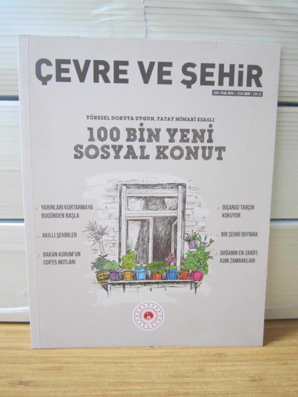 ÇEVRE ve ŞEHİR Dergisi - Sayı 5 - Ocak 2020 - Çevre ve Şehircilik Bakanlığı