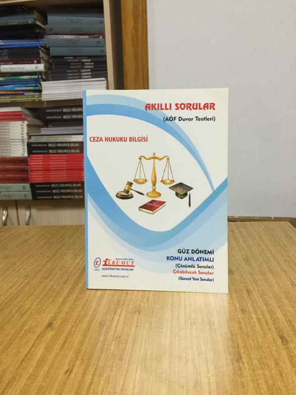 Ceza Hukuku Bilgisi Akıllı Sorular AÖF Duvar Testleri / İlkumut Açıköğretim Yayınları