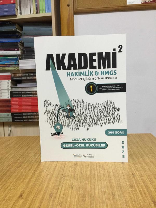 CEZA HUKUKU GENEL-ÖZEL HÜKÜMLER 2025 İLKUZEM AKADEMİ 2 HAKİMLİK & HMGS Modüler Çözümlü Soru Bankası