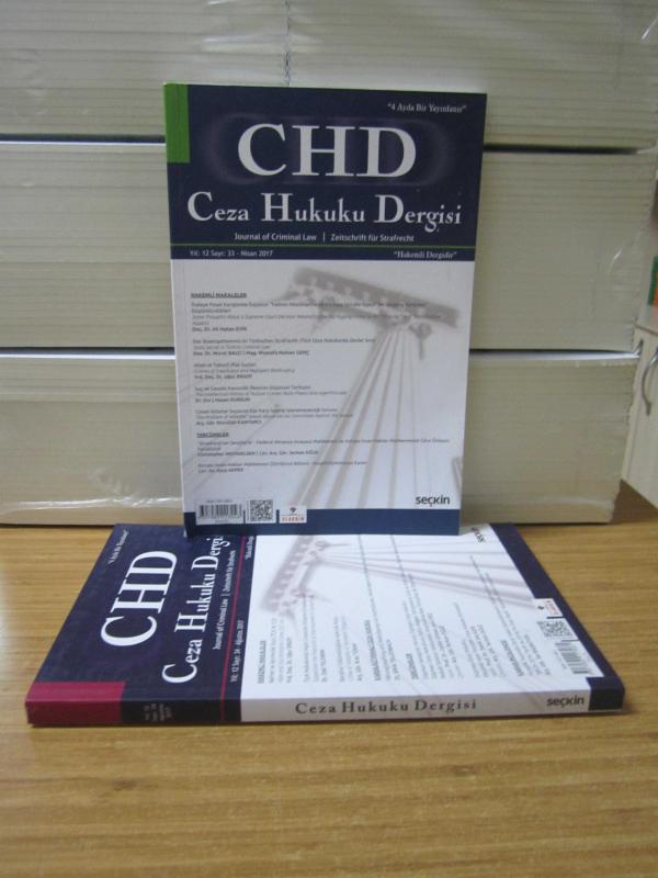 CHD Ceza Hukuku Dergisi - 33.Sayı (Nisan 2017) ve 34.Sayı (Ağustos 2017) TAKIM