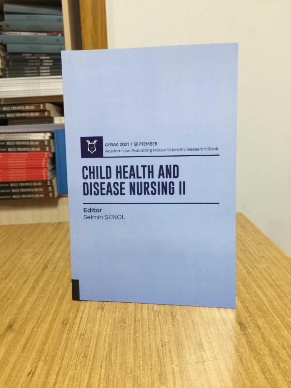 Child Health and Disease Nursing II ( AYBAK 2021 Eylül )