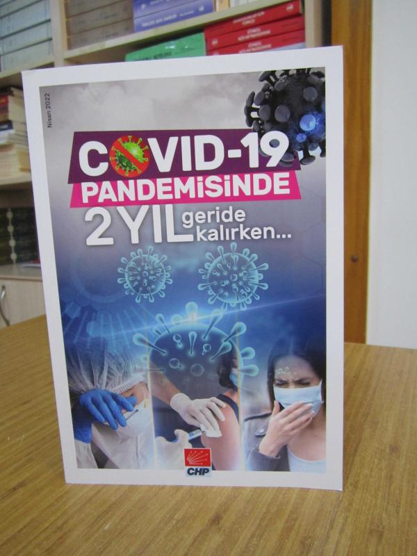 CHP COVID-19 Pandemisinde 2 Yıl Geride Kalırken / Nisan 2022