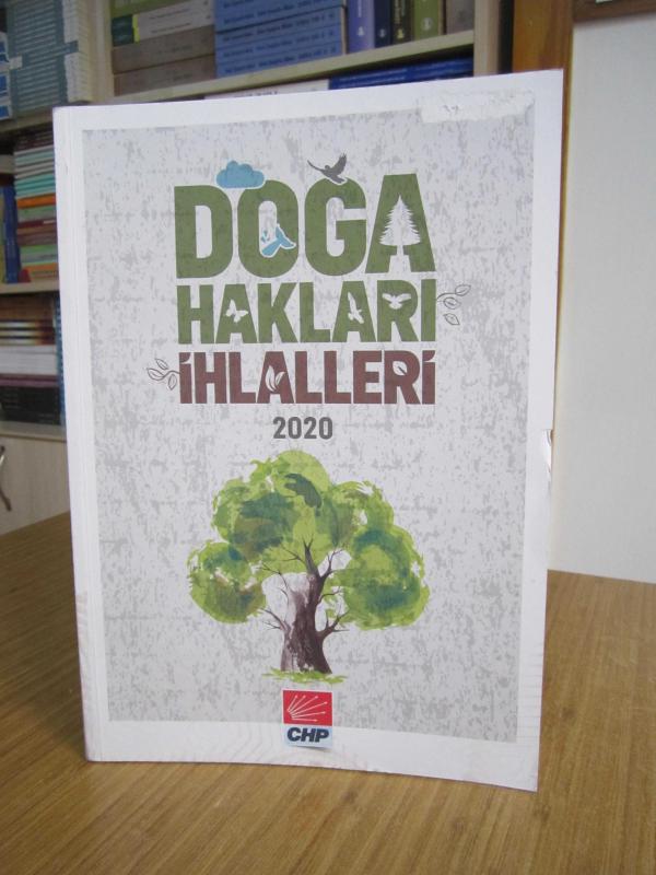 CHP Doğa Hakları İhlalleri 2020