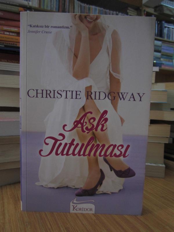 Christie Ridgway - Aşk Tutulması