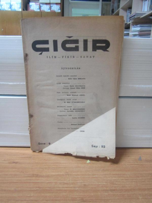 Çığır İlim Fikir Sanat Dergisi - Sayı 93 - Ağustos 1940
