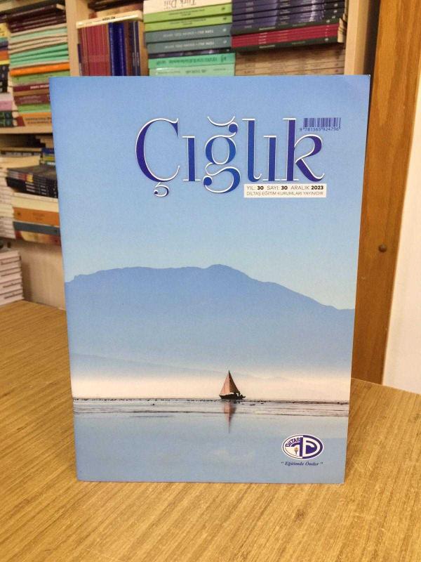 ÇIĞLIK Dergisi - Sayı 30 - Aralık 2023 - DİLTAŞ Eğitim Kurumları
