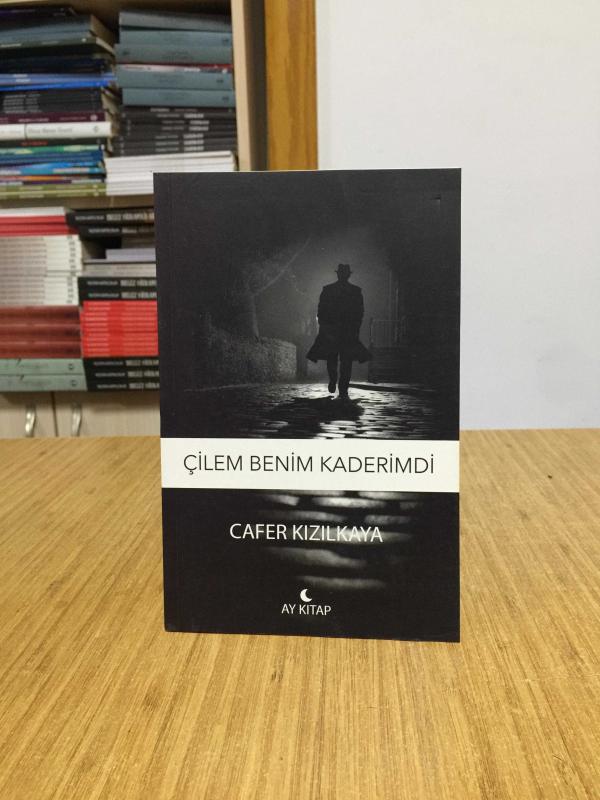 Çilem Benim Kaderimdi - Cafer Kızılkaya