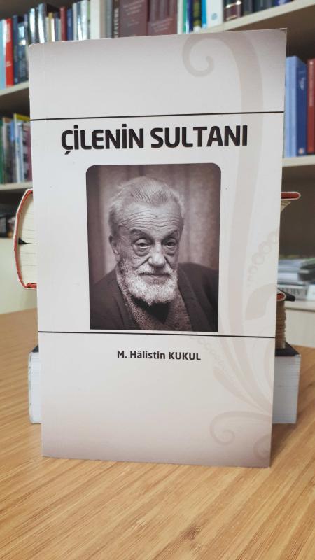 Çilenin Sultanı -Necip Fazıl Kısakürek