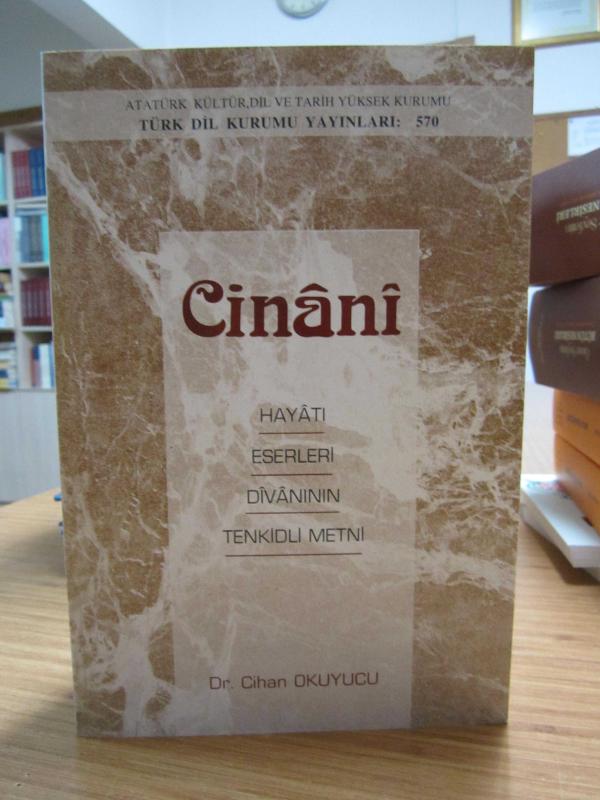 Cinani Hayatı Eserleri Divanının Tenkidli Metni - Dr. Cihan Okuyucu