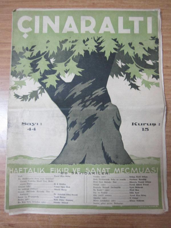 ÇINARALTI Haftalık Türkçü Fikir ve Sanat Mecmuası - 25 Temmuz 1942 - Sayı 44 ( Sahibi: Orhan Seyfi ORHON )