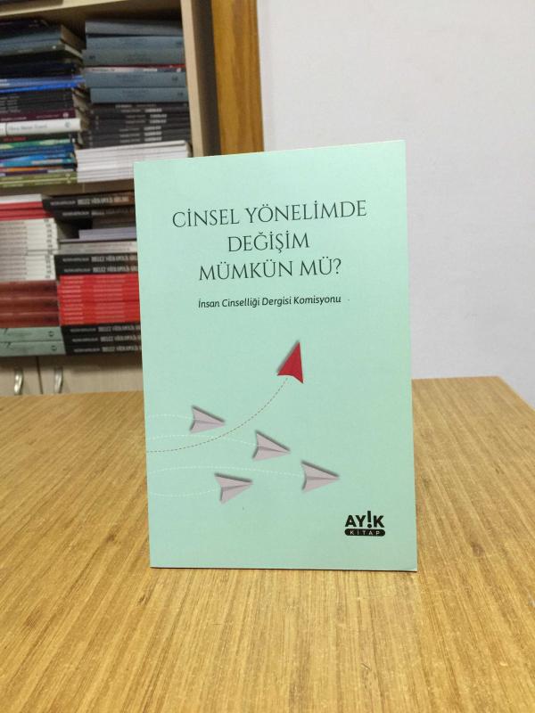 Cinsel Yönelimde Değişim Mümkün Mü? - İnsan Cinselliği Dergisi Komisyonu