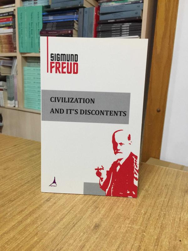 Civilization and It's Discontents - Sigmund Freud