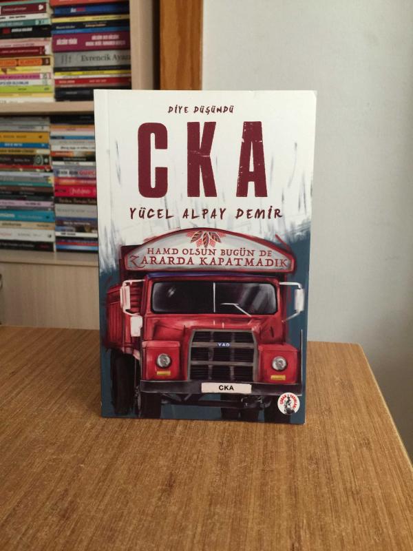 CKA Diye Düşündü - Yücel Alpay Demir