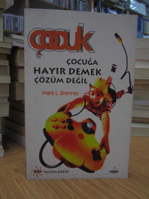 Çocuğa Hayır Demek Çözüm Değil