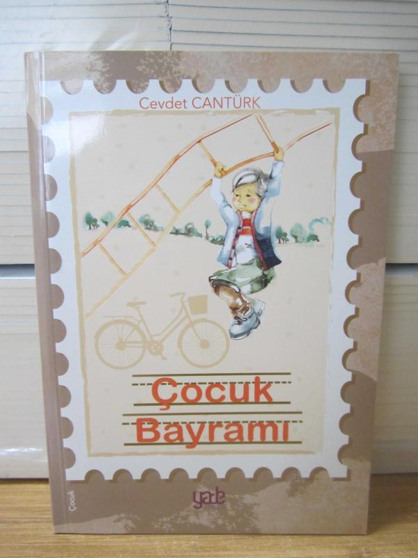 Çocuk Bayramı - Cevdet Cantürk (3.Baskı)